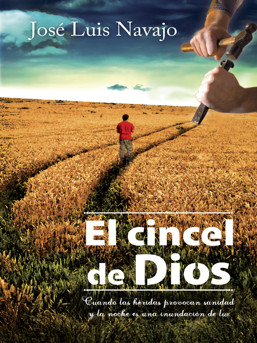 Title details for El cincel de Dios by José Luis Navajo - Available